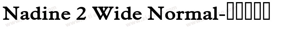 Nadine 2 Wide Normal字体转换